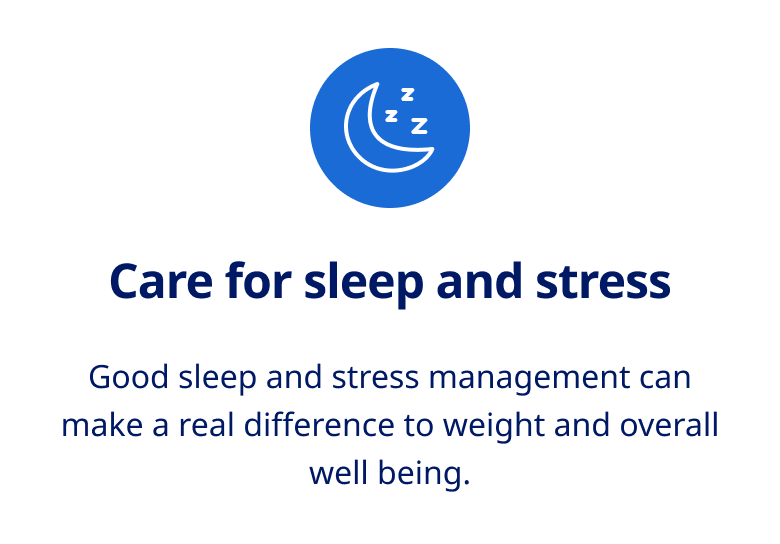 Care for stress and sleep